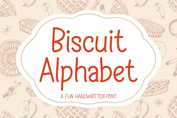Biscuit Alphabet: A Font That Feels Like Home