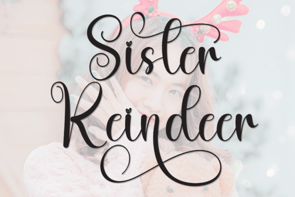 Boost Your Brand with Sister Reindeer Script Font