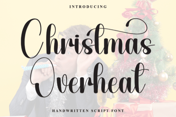 Christmas Overheat: A Font That Brings Holiday Magic to Your Brand