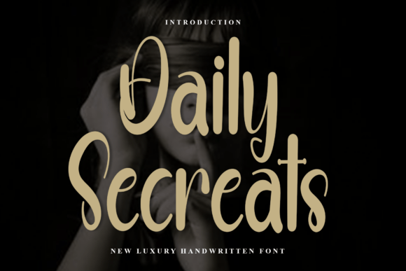 Designing with Daily Secreats: A Font for Elegance and Intimacy