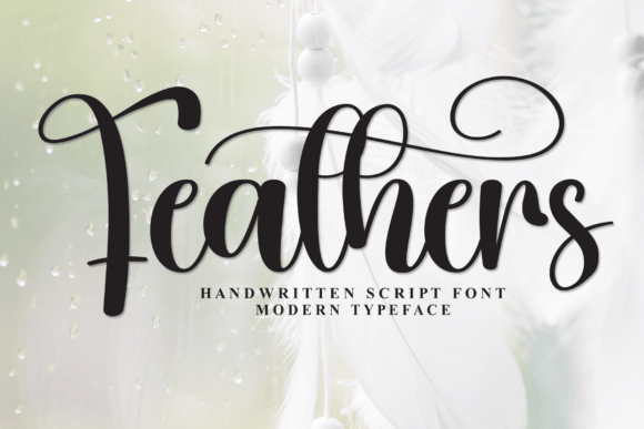 Feathers: The Font That Elevates Your Campaigns