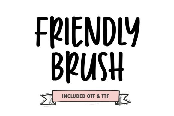 Font That Speaks Volumes: Friendly Brush for Campaign Success