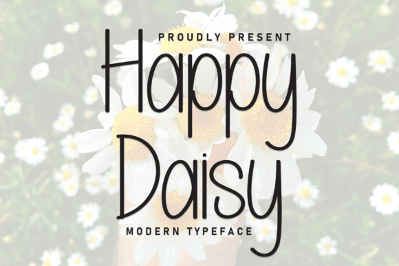 Happy Daisy: The Font That Elevates Your Campaigns