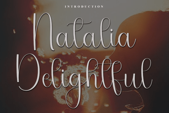 Natalia Delightful: A Script Font for Digital Design