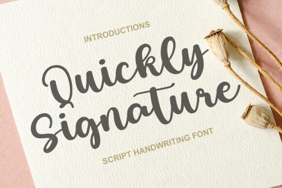 Quickly Signature: The Font That Elevates Your Brand