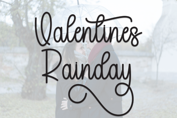 Valentines Rainday: A Font That Brings Love to Life
