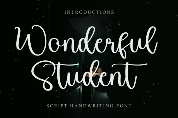 Wonderful Student: A Script Font for Creative Digital Projects